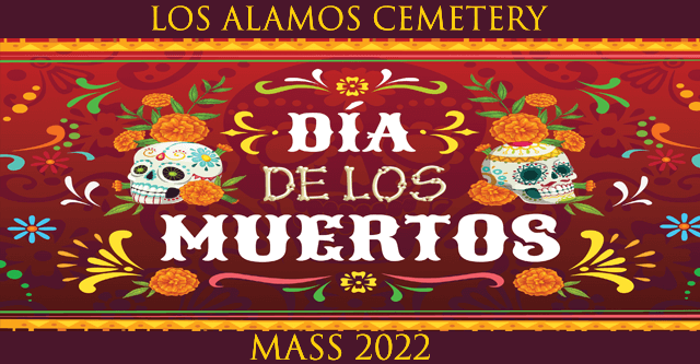 Dia de los Muertos Mass | Los Alamos Cemetery